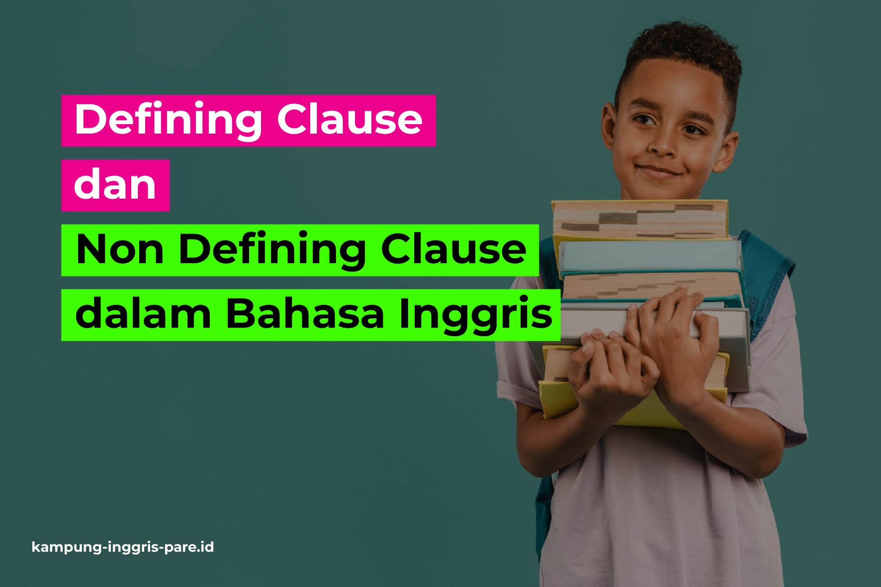defining clause dalam bahasa inggris