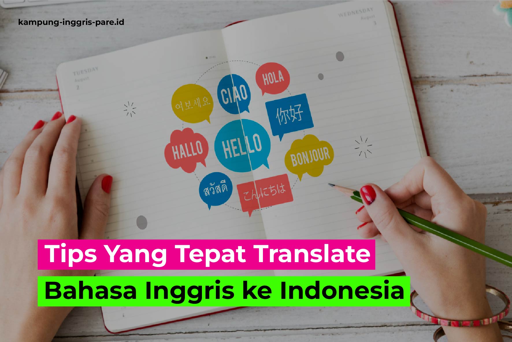 Tips Yang Tepat Translate Bahasa Inggris ke Indonesia-02